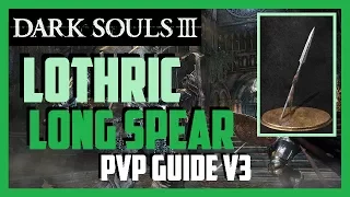 Dark Souls 3 - PVP - Lothric Knight Long Spear (SL125) [v3]
