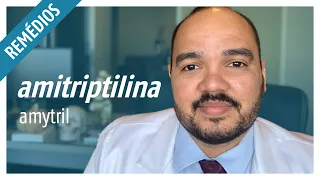 ‪Amitriptilina (Amytril): Para que serve, vantagens, riscos e efeitos colaterais