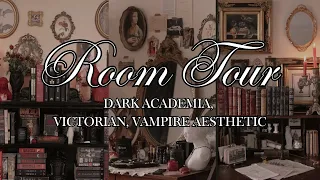 •ROOM TOUR• Dark Academia | Victorian Vampire aesthetic🕯️🦇🥀