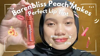 BARENBLISS PEACH MAKES PERFECT LIP TINT REVIEW AND SWATCHES SHADE 09 | ADA 14 SHADES WARNA WOW😍