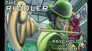 Psychology of Villainy - The Riddler