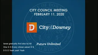 Downey City Council Meeting - 2020, February 11