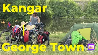 3 Loj Leeb the World - EP 55: Kangar - George Town