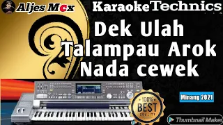 Karaoke Minang terbaru saat ini ||Dek Ulah Talampau Arok -Harry Parintang|| ( FULL HD KN7000 )