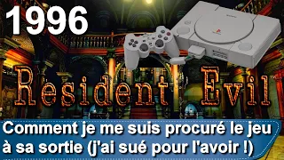 Anecdote - Comment je me suis procuré Resident Evil 1 sur PS1 à sa sortie (j'ai sué pour l'avoir !)