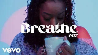 DOE - Breathe (Music Video)