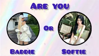 ⭐Are you Baddie or Softie...?⭐Aesthetic quiz...