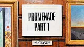 Emerson, Lake & Palmer - Promenade Part 1 (Live in Newcastle) [Official Audio]