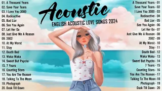 English Acoustic Love Songs 2024 🍬 Acoustic Music Top Hits 🍭 Top Viral Music 2024 New Songs