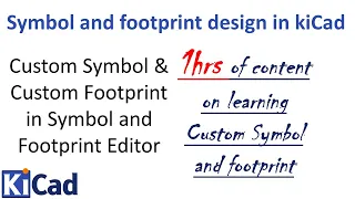 02 Custom Symbol & Custom Footprint in Symbol and Footprint Editor