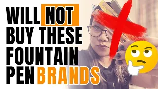 ⚠️ FOUNTAIN PEN BRANDS I'M NOT GONNA BUY AGAIN! 🖋️BUT WHY❓❗ | REGRETS???  #fountainpens #review