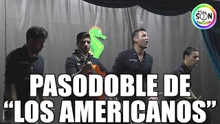 Pasodoble "Hay amores que nacen" de "Los americanos" por "Los divos", en Tarifa