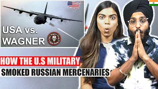 Indians React to How US Military SMOKED Russian Mercenaries...