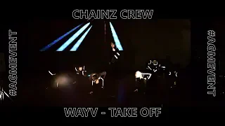 [#ЭТО2019] 3.11. WayV (威神V) - Take Off (无翼而飞) dance cover by CHAINZ CREW [RUSSIA]