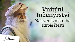 Vnitřní inženýrství - Nalezení vnitřního zdroje štěstí