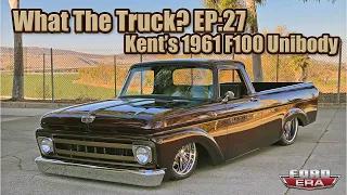 Chopped & Coyote Swapped 1961 F100 Unibody  | What The Truck? Ep:27 | Ford Era