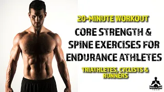 20-min Workout | Core Strength & Spine Exercises for Triathletes, Runners & Cyclists