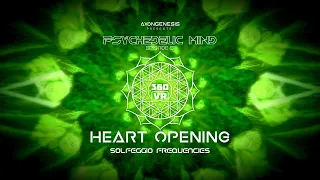 360 VR - Heart Opening Meditation - Psychedelic Mind Ep 5 - Solfeggio Frequencies