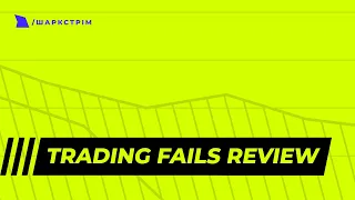 Trading fails review | 29.04.23