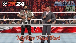 WWE 2k24 MyRISE - UNDISPUTED  - FULL WALKTHROUGH/ NO COMMENTARY - FINAL EPISODE