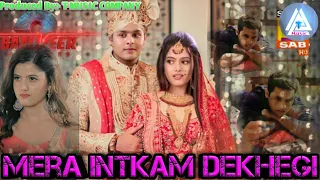 Mera Intkam Dekhegi 😡 - Full Video || 💖Debanya ||Sad💔VM|| #devjoshi #anahitabhooshan || #debanya 🙅