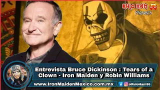 Entrevista Bruce Dickinson : Tears of a Clown - Iron Maiden y Robin Williams / Sub Español