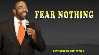 FEAR NOTHING 2024 | Steve Harvey Joel Osteen Les Brown | Best Strong Motivation