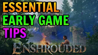 Enshrouded Top 10 ESSENTIAL Early Game Tips & Tricks