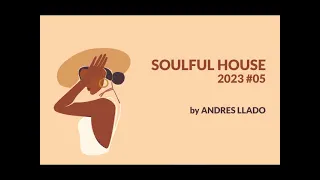 SOULFUL HOUSE 2023  #05