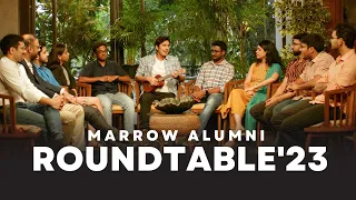 Marrow Alumni Roundtable '23 - As candid as it gets!