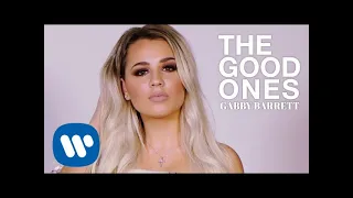 Gabby Barrett - "The Good Ones" (Official Audio Video)