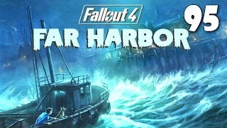 Fallout 4: Playthrough Part 95 - Far Harbor DLC[Walk in the Park]