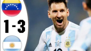 Venezuela vs Argentina 1-3 Extended Highlights and All goals 2021