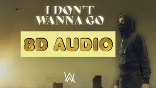 Alan Walker - I Don't Wanna Go (Official Song) 8D AUDIO🎧🎵❤️❤️