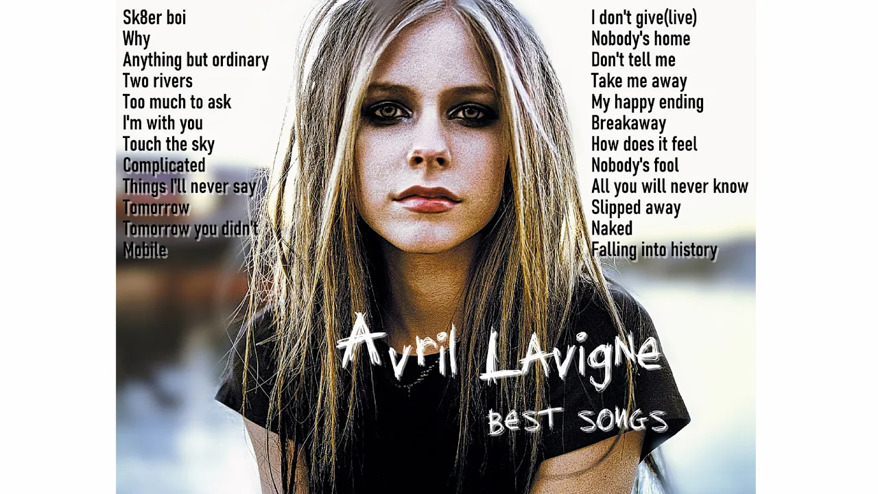 Avril Lavigne - Best songs (Early stage) || 艾薇兒 精選輯電台