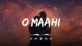 O Maahi - Lofi Mix | Slowed + Reverb | Arijit Singh, Pritam | Shahrukh Khan