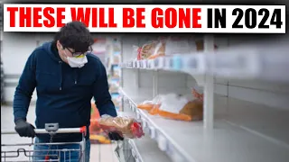 5 Foods That Will Be IMPOSSIBLE To FIND in 2024!