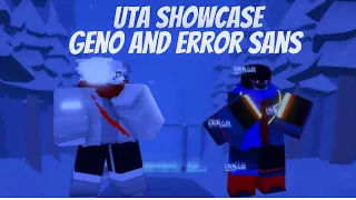 UTA SHOWCASE (GENO AND ERROR SANS FINALLY)