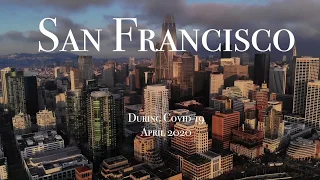 San Francisco during Covid-19 by Drone