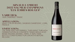 WINECULT Bottle Breakdown - Arnaud Lambert 2022 Saumur-Champigny 'Les Terres Rouges'