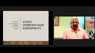 COP27 Overview and Assessments by  Dr T Jayaraman, Senior Fellow -Climate Change, MSSRF