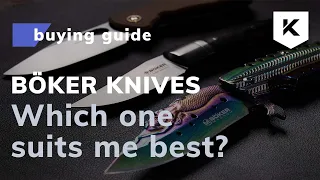 Böker Buying Guide: which Böker knife will suit me best?