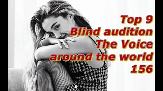 Top 9 Blind Audition (The Voice around the world 156)