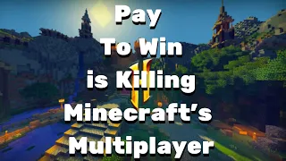 Why Pay to Win Minecraft Servers ARE SO TERRIBLE - The Dark Side of Minecraft