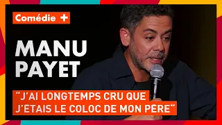 Manu Payet : Mes parents - Emmanuel - Comédie+