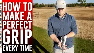 How To Make A PERFECT Grip Every Time 🏌️‍♂️