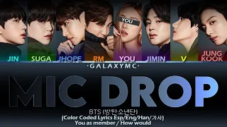 BTS(방탄소년단) 'MIC DROP' (Color Coded Lyrics Esp/Eng/Han/가사) (8 MEMBERS ver.)【GALAXY MC】