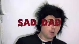 Sad Dad - Episode 2
