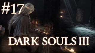 Dark Souls 3 - Let's Play Part 17 - Firelink Shrine Secrets