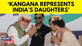 Kangana Ranaut | PM Modi Calls Kangana A 'Representative Of India's Daughters' In Mandi | N18V